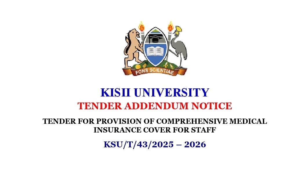 TENDER ADDENDUM FOR PROVISION OF COMPREHENSIVE MEDICAL INSURANCE COVER FOR STAFF